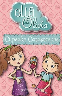 Cupcake Catastrophe (Ella and Olivia #1) - Scanned Pdf with Ocr